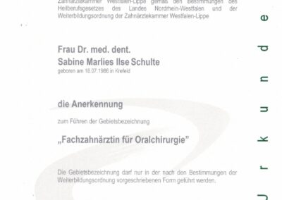 Anerkennung zum Führen des Titels Fachzahnärztin für Oralchirurgie – Dr. Sabine Schulte